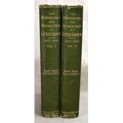The Reminiscences and Recollections of Captain Gronow: Being Anecdotes of the Camp, Court, Clubs & Society, 1810-1860